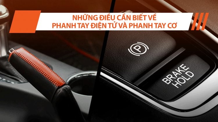 phân biệt phanh tay cơ và phanh điện tử