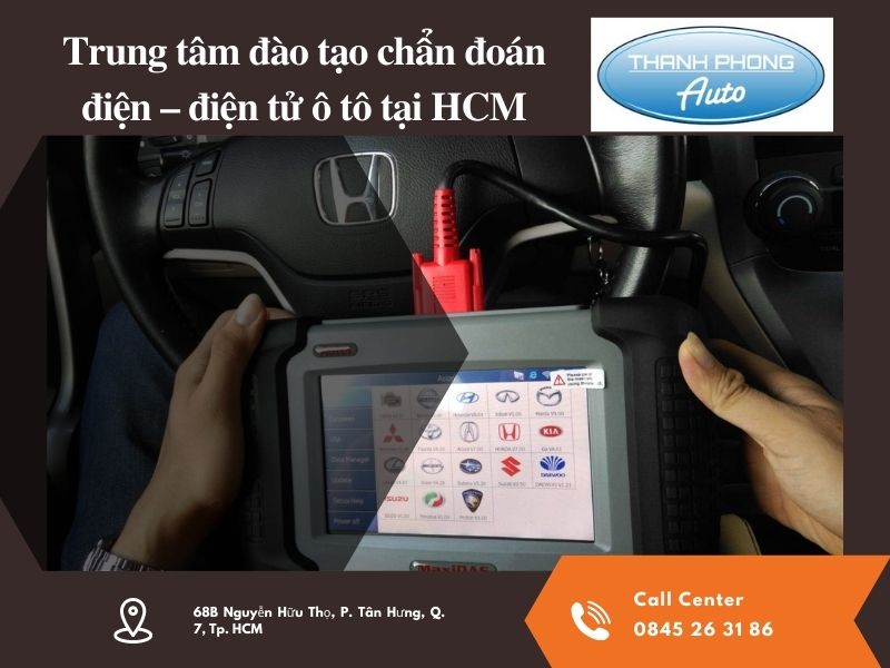 Top trung tâm đào tạo chẩn đoán điện – điện tử ô tô chất lượng ở HCM
