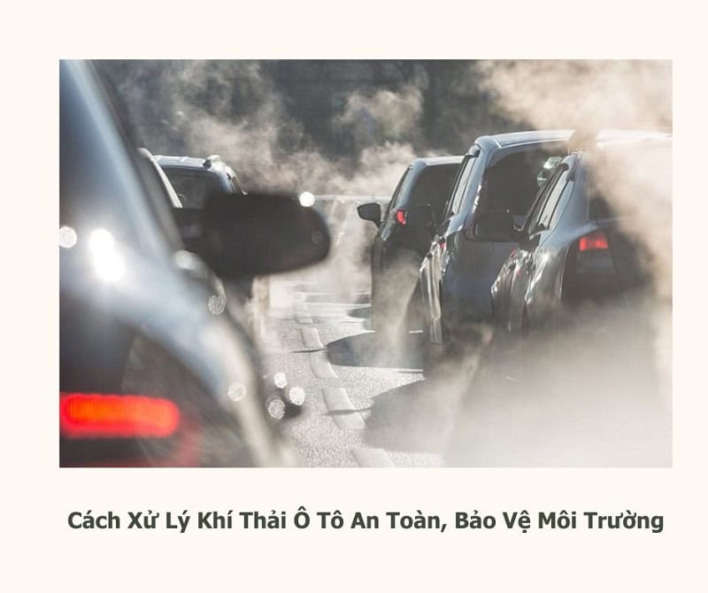 cách xử lý khí thải ô tô