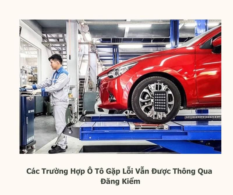 các lỗi vẫn được thông qua đăng kiểm