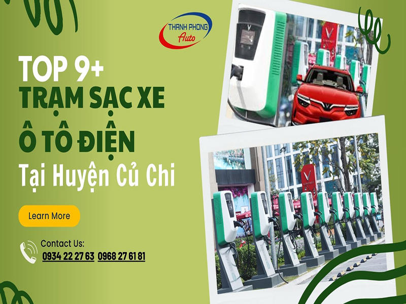 Top 9+ Trạm Sạc Xe Ô Tô Điện Tại Huyện Củ Chi Hồ Chí Minh