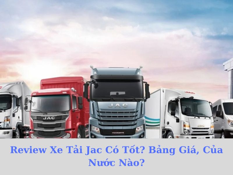 xe tải jac 1,5 tấn cũ