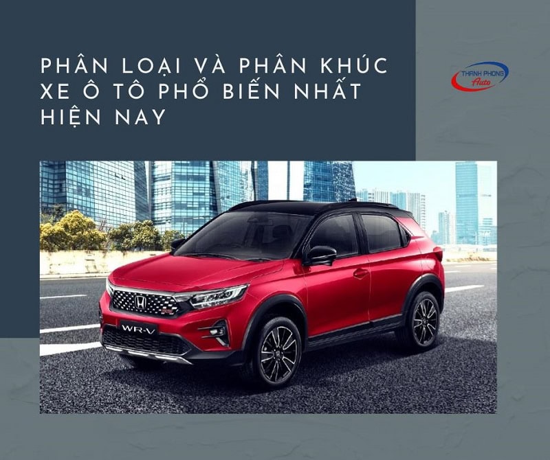 phân loại & phân khúc xe ô tô