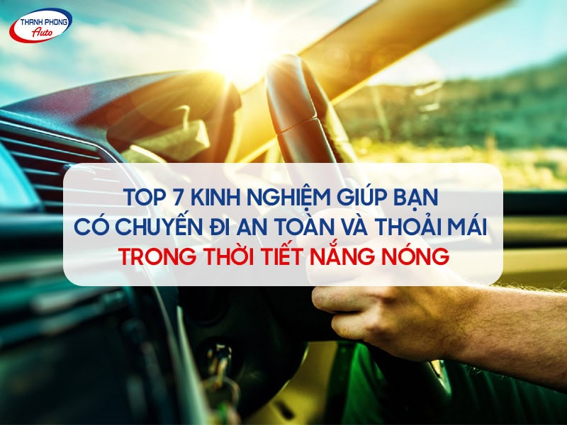 di chuyển bằng ô tô trong thời tiết nắng nóng