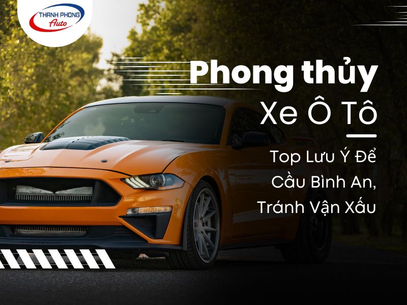 phong thủy xe ô tô