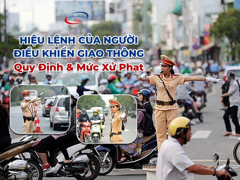 hiệu lệnh người điều khiển giao thông