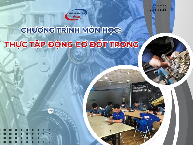 chưởng trình thực tập động cơ đốt trong