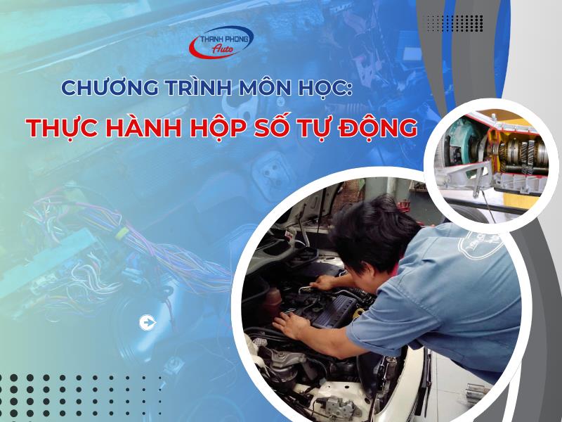 thực hành hộp số tự động