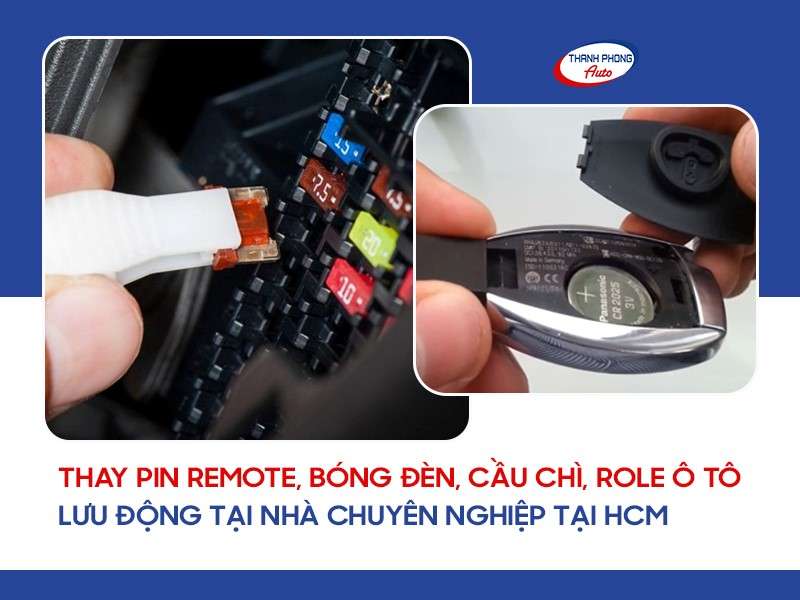 Thay pin remote, bóng đèn, cầu chì, role ô tô lưu động