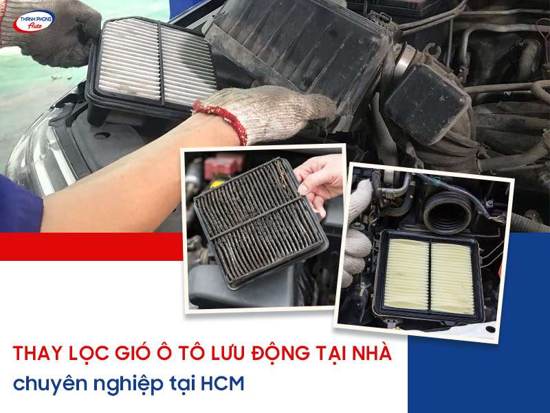 Thay lọc gió ô tô lưu động tại nhà