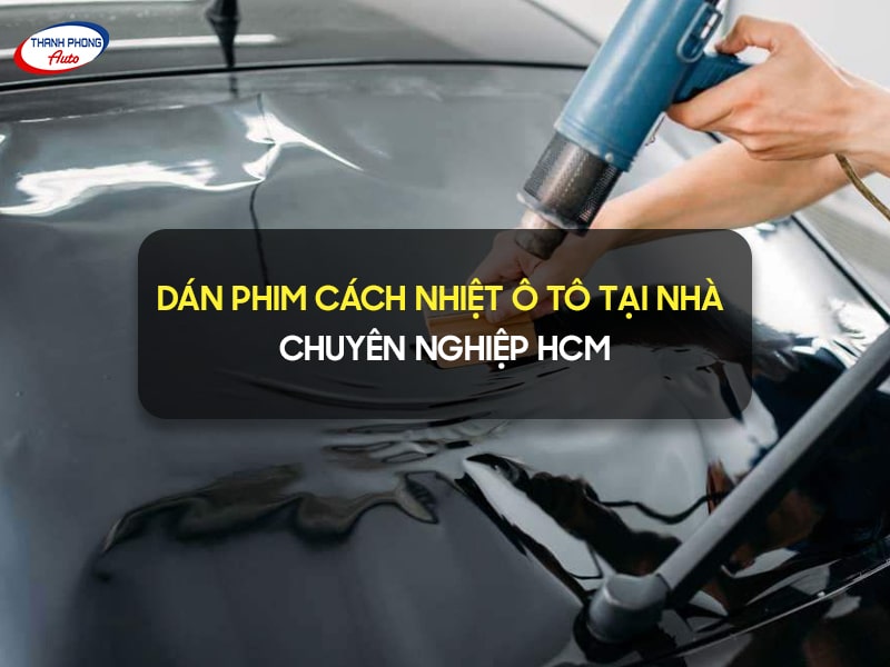dán phim cách nhiệt ô tô tại nhà