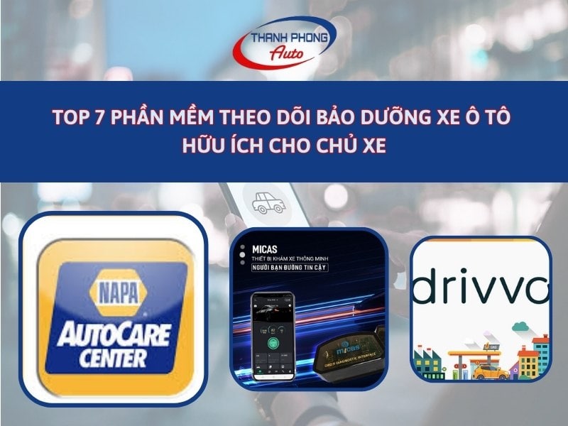 phần mềm theo dõi bảo dưỡng ô tô