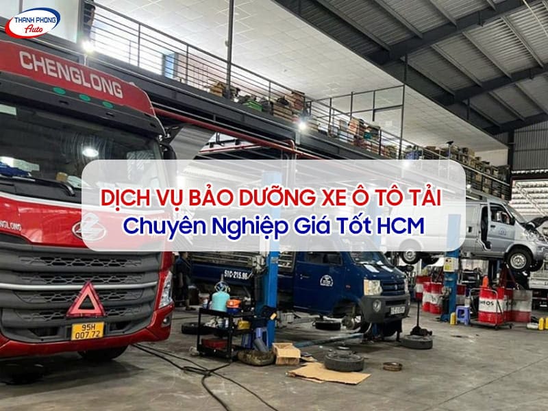 bảo dưỡng xe ô tô tải