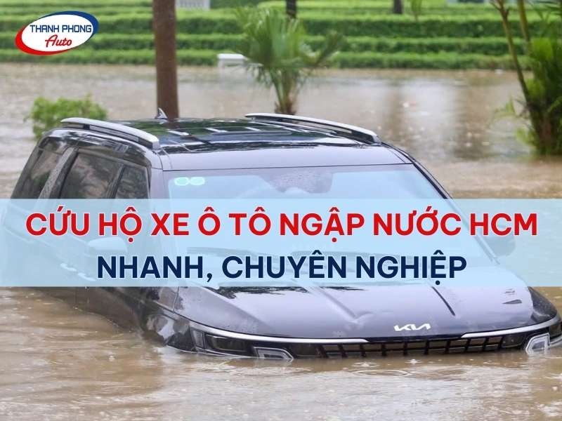 Cứu hộ xe ô tô ngập nước HCM