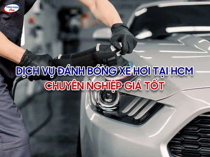dịch vụ đánh bóng xe ô tô