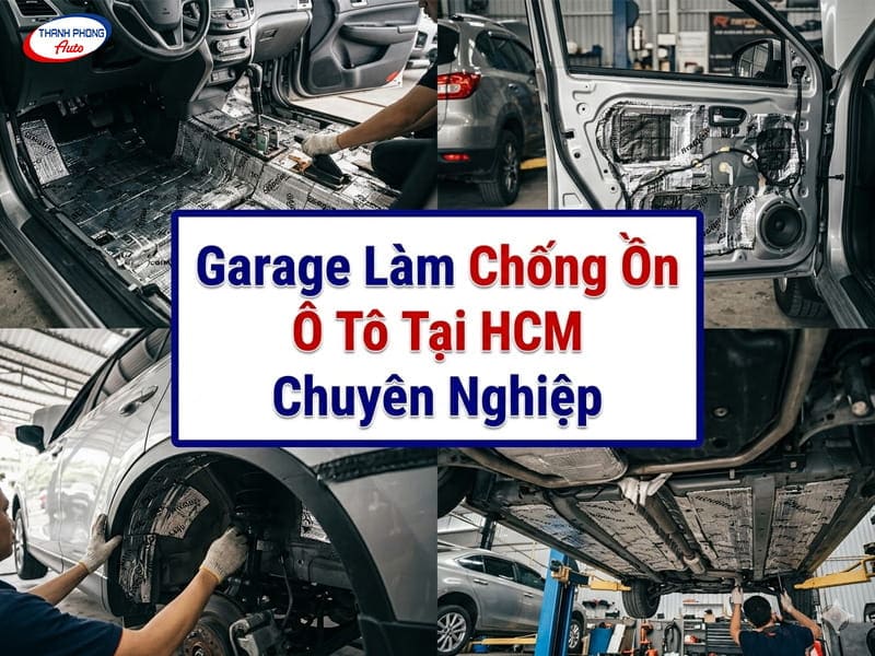 gara làm chống ồn ô tô