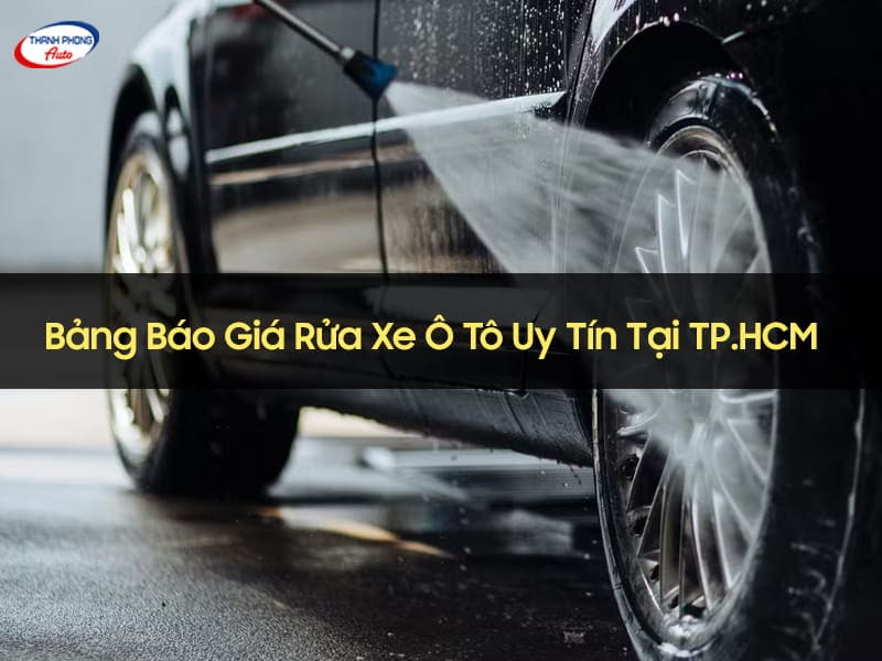 giá rửa xe ô tô tại hcm