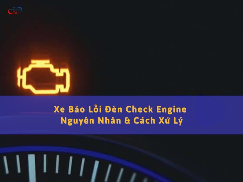 xe báo lỗi đèn Check Engine